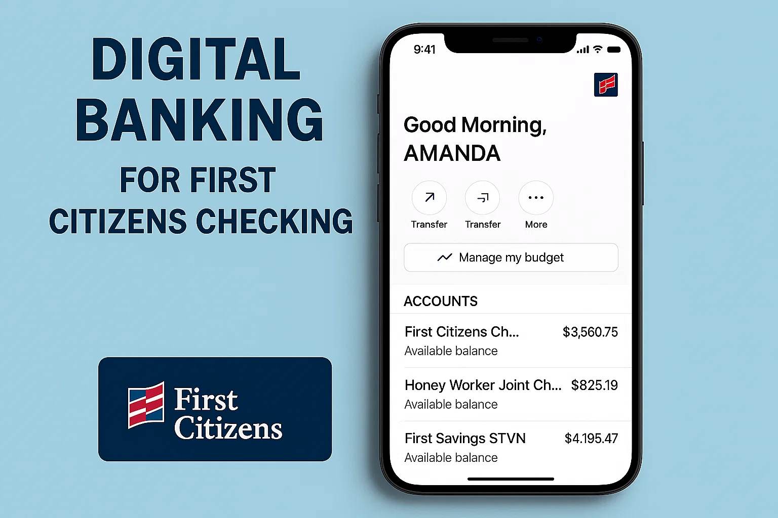 Managing your finances is simple with Digital Banking and First Citizens checking.
