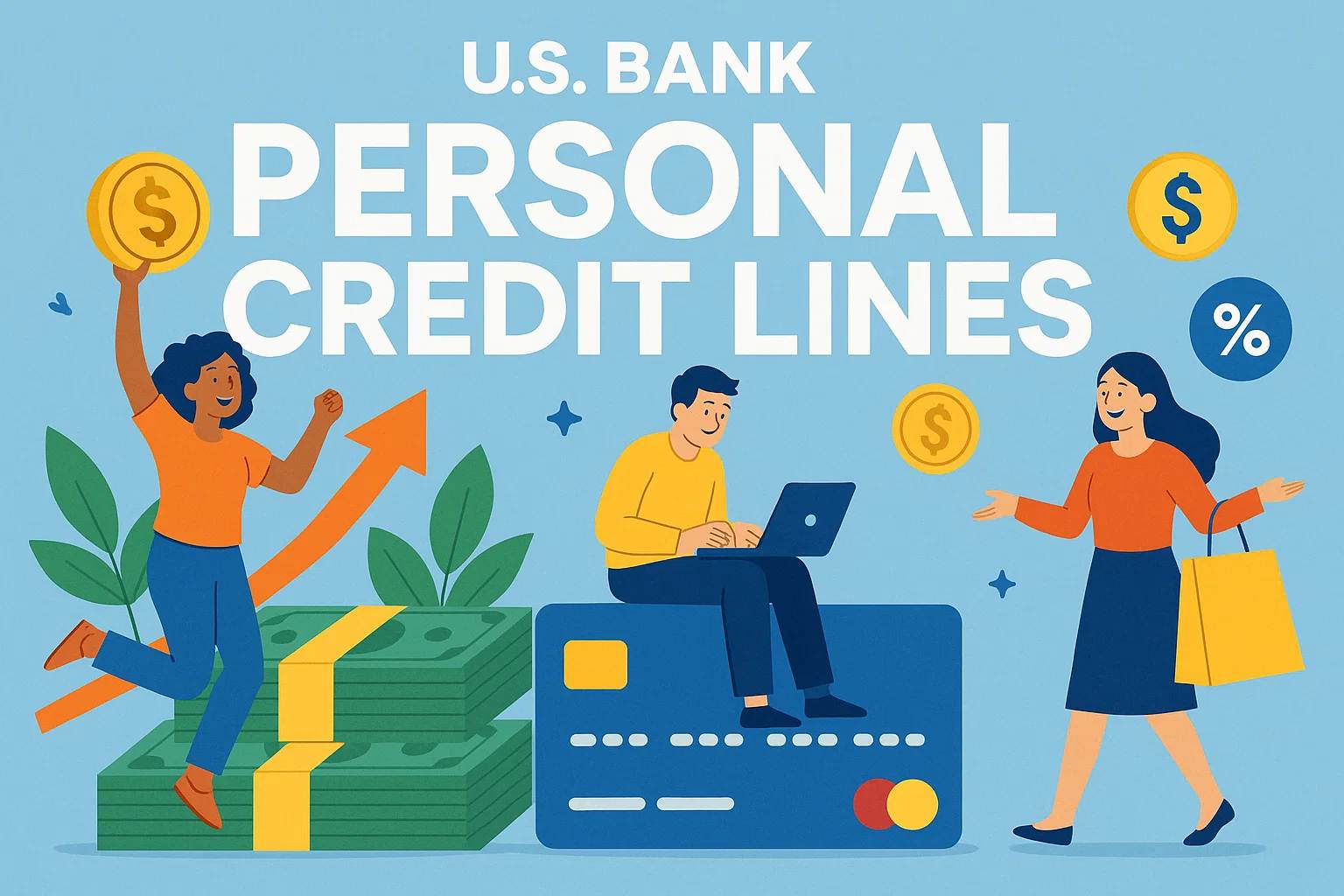 Flexible funds when you need them — a Personal Line of Credit with no collateral required.