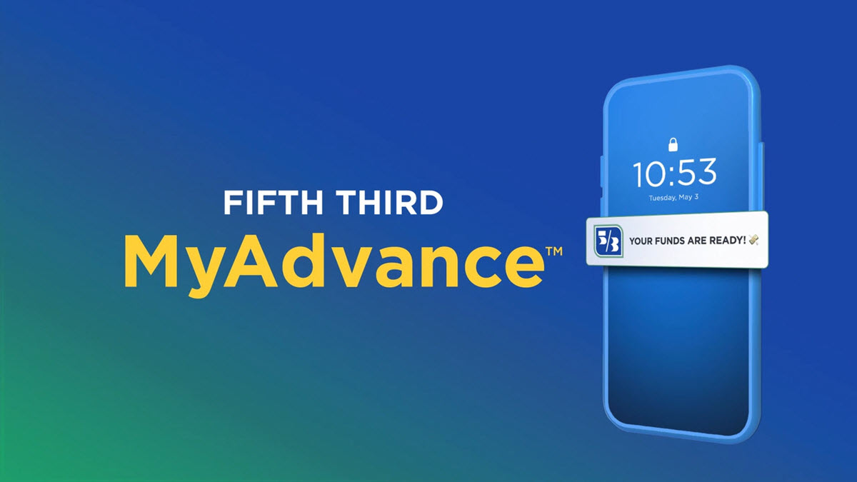 MyAdvance - A Fifth Third Bank personal loan product