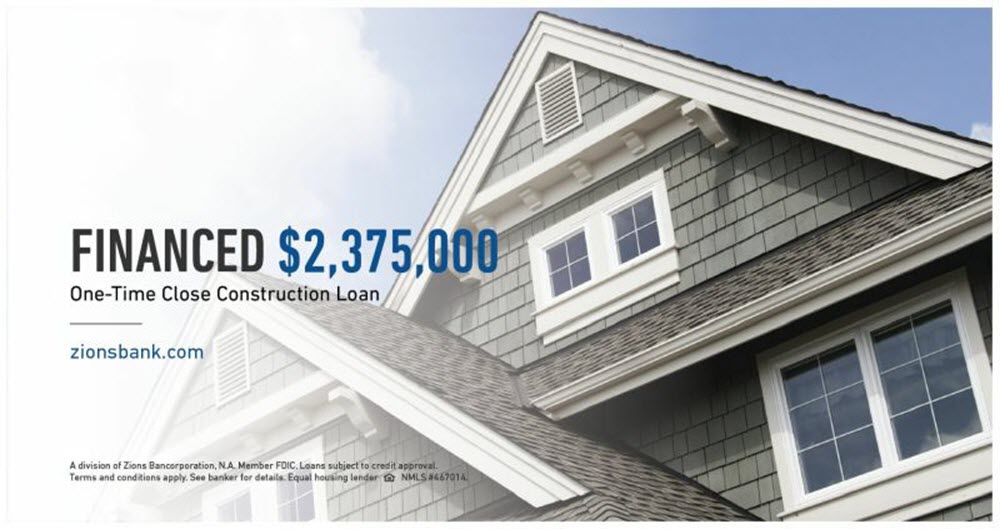 Zions Bank construction loan